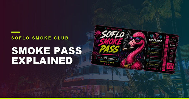 SoFlo Smoke Pass membership